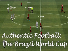 Гульня Authentic Football:The Brazil World Cup