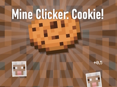 Гульня Mine Clicker: Cookie!