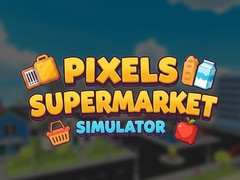 Гульня Pixels Supermarket Simulator
