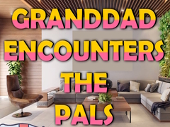 Гульня Granddad Encounters The Pals