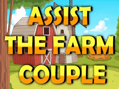 Гульня Assist The Farm Couple