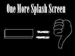 Гульня One More Splash Screen