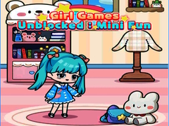 Гульня Girl Games Unblocked: Mini Fun