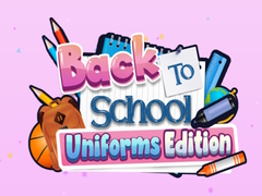 Гульня Back To School Uniforms Edition