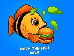 Гульня Mavy the Fish Mom