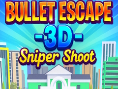 Гульня Bullet Escape 3D Sniper Shoot