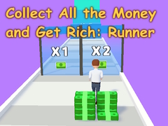Гульня Collect All the Money and Get Rich: Runner