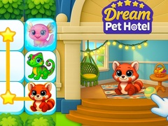 Гульня Dream Pet Hotel