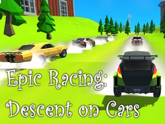 Гульня Epic Racing: Descent on Cars