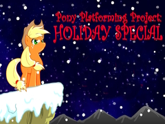 Гульня Pony Platforming Project: Holiday Special