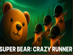 Гульня Super Bear: Crazy Runner