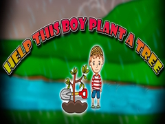 Гульня Help This Boy Plant A Tree