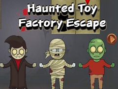 Гульня Haunted Toy Factory Escape