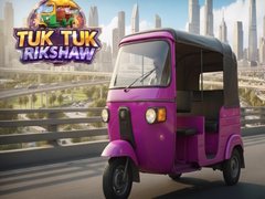 Гульня Tuk Tuk Rickshaw 