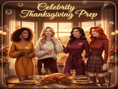 Гульня Celebrity Thanksgiving Prep 