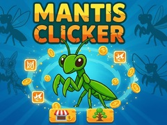 Гульня Mantis Clicker