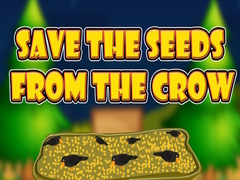 Гульня Save the Seeds from the Crow