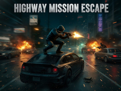 Гульня Highway Mission Escape