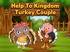 Гульня Help To Kingdom Turkey Couple
