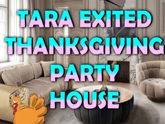 Гульня Tara Exited Thanksgiving Party House