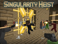 Гульня Singularity Heist