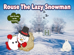 Гульня Rouse The Lazy Snowman