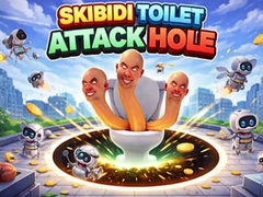 Гульня Skibidi Toilet Attack Hole