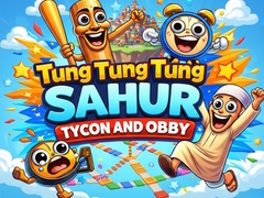 Гульня Tung Sahur Tycoon and Obby