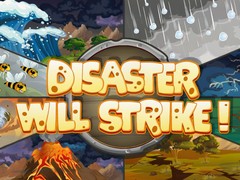 Гульня Disaster Will Strike
