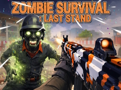 Гульня Zombie Survival : Last Stand