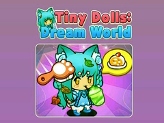 Гульня Tiny Dolls Dream World