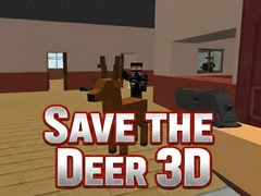 Гульня Save the Deer 3D