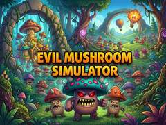 Гульня Evil Mushroom Simulator