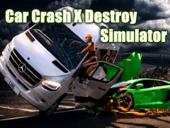 Гульня Car Crash X Destroy Simulator