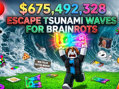 Гульня Escape Tsunami Waves for Brainrots