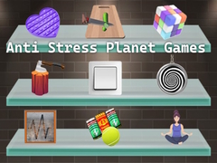 Гульня Anti Stress Planet Games