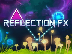 Гульня Reflection FX