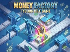 Гульня Money Factory: Tycoon Idle Game