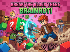 Гульня Break the block there, Brainrot!