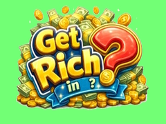 Гульня Get rich in?