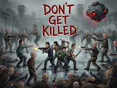 Гульня Don't Get Killed
