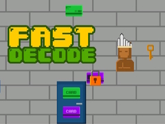 Гульня Fast Decode