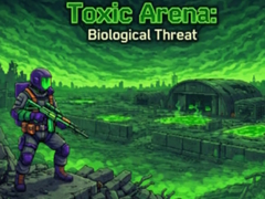Гульня Toxic Arena: Biological Threat