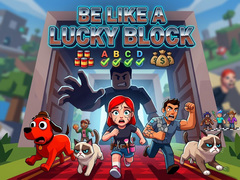 Гульня Be like a Lucky Block
