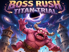 Гульня Boss Rush Titan Trial