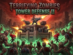 Гульня Terrifying Zombies Tower Defense II