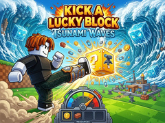 Гульня Kick a Lucky Block: Tsunami Waves