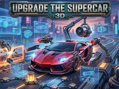 Гульня Upgrade the Supercar 3D