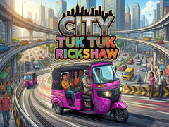 Гульня City Tuk Tuk Rickshaw