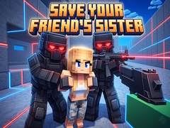 Гульня Save Your Friend's Sister